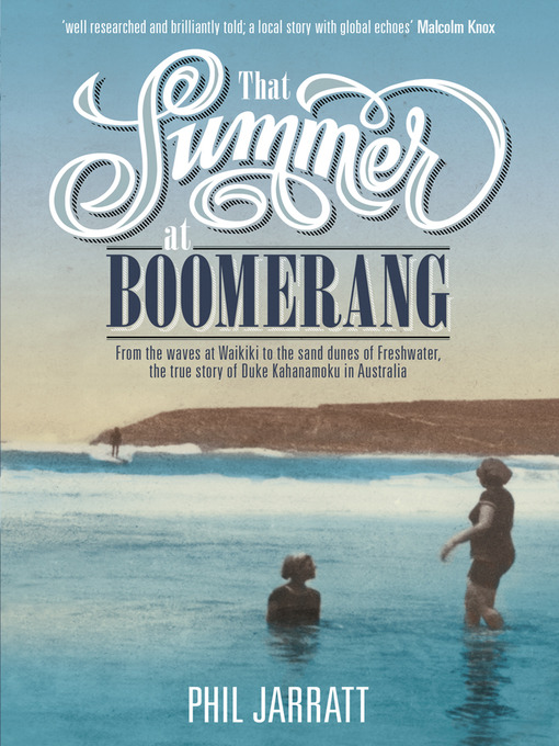 Title details for That Summer at Boomerang by Phil Jarratt - Available
